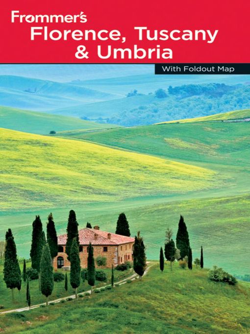 Title details for Frommer's Florence, Tuscany and Umbria by John Moretti - Available